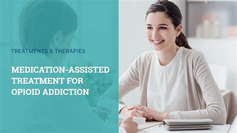 Pinnacle Treatment Centers Publishes Article On Medication Assisted Treatment For Opioid