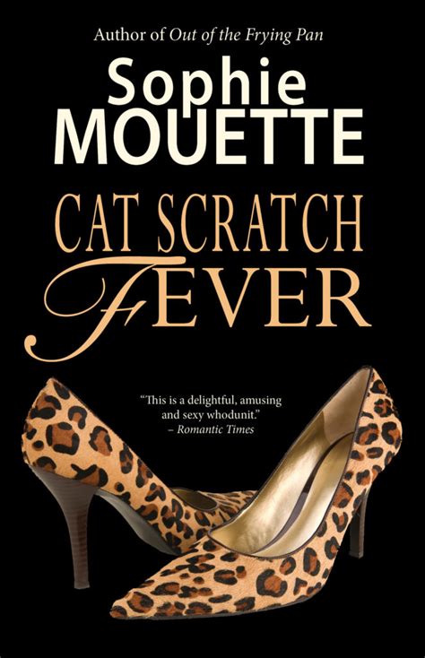 Cat Scratch Fever Sophie Mouette