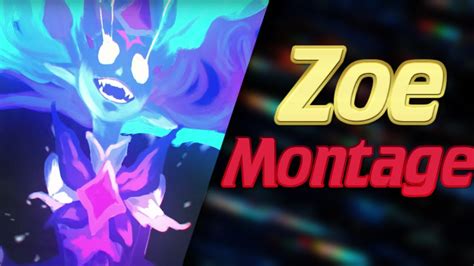 Another Zoe Montage Youtube