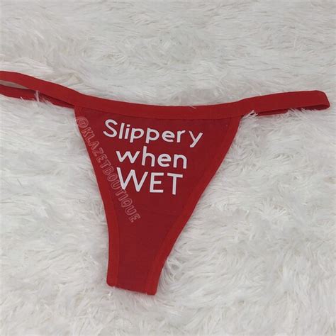 Slippery When Wet Thong Etsy