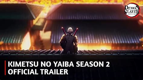 Kimetsu No Yaiba Seasons 2 Official Trailer Preview 2021 Youtube