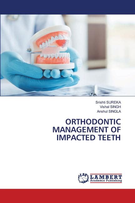Orthodontic Management Of Impacted Teeth Paperback