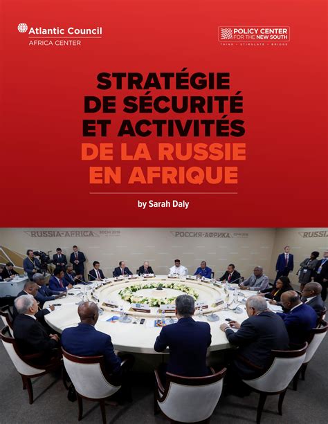 Stratégie De Sécurité Et Activités De La Russie En Afrique By Atlantic