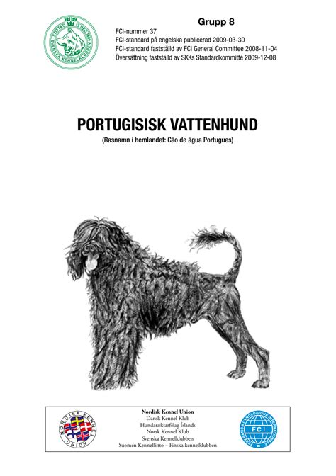 Svenska kennelklubben är hundägarnas riksorganisation och företräder alla hundar och hundägare och hundälskare i sverige. portugisisk vattenhund - Svenska Kennelklubben
