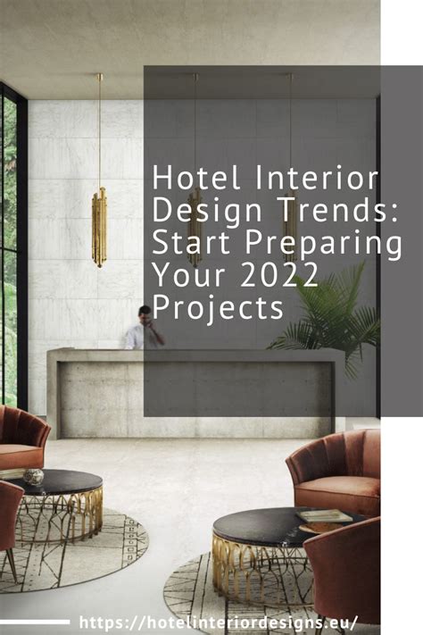 Discover The New Hotel Design Trends For 2022 Hotel Interior Design