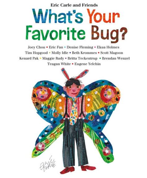 Whats Your Favorite Bug By Eric Carle Hardcover Barnes And Noble