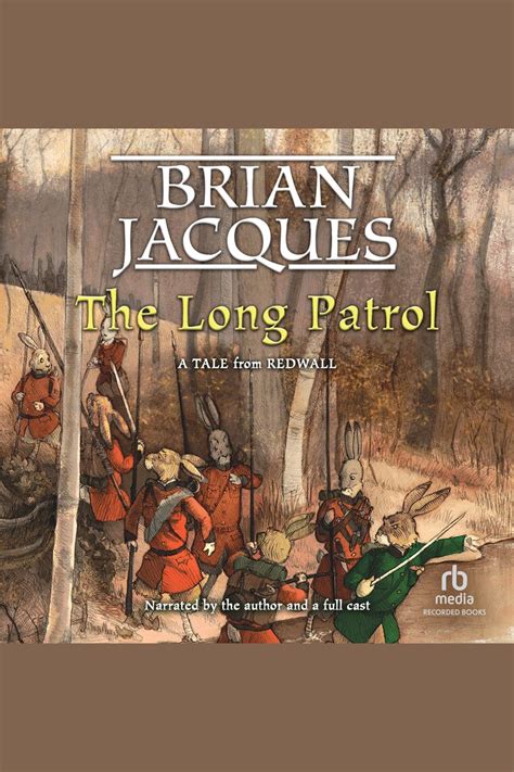 Listen To The Long Patrol Audiobook By Brian Jacques