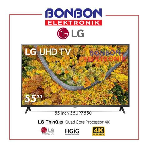 Jual LG LED TV 55 Inch 55UP7550 UHD 4K Smart ThinQ AI 55UP7550PTB Di