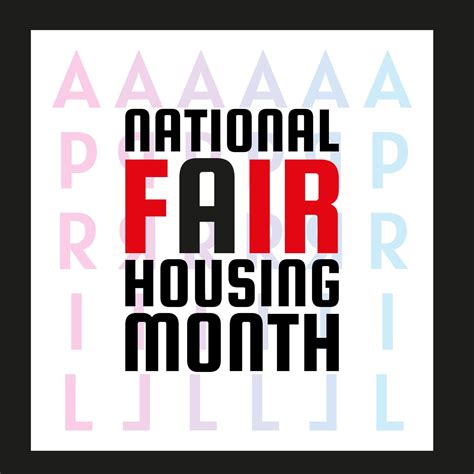 National Fair Housing Month 4 15 2021