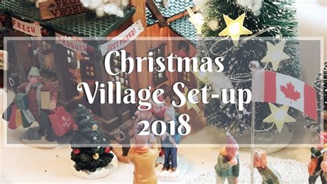 But things are made easier with the help of the information in this article. Christmas Village Set up 2018 - YouTube