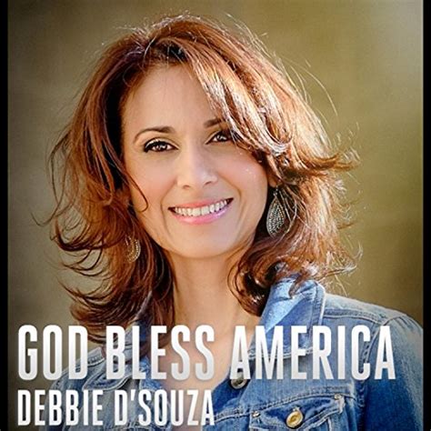 God Bless America Debbie Dsouza Mp3 Downloads