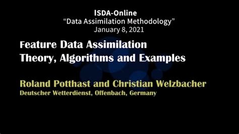 Feature Data Assimilation Theory Algorithms Roland Potthast