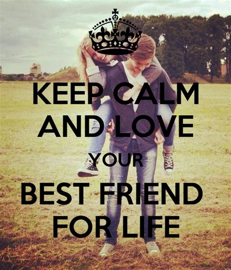 Keep Calm And Love Your Best Friend For Life Poster Breeblair Smith
