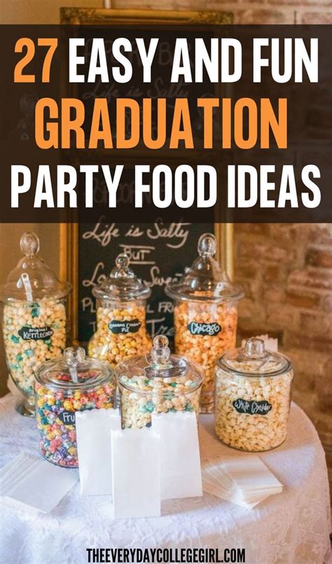27 Graduation Party Food Ideas Your Guests Will Love Artofit
