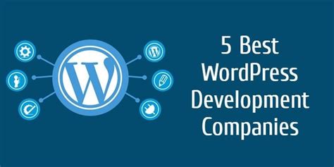 5 Best Wordpress Website Development Companies Webappick