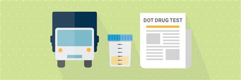 What Is Dot Drug Testing Learn About Who Needs Dot Drug Tests