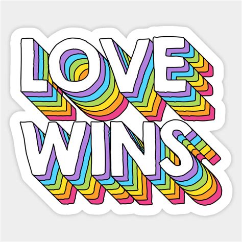 Love Wins Love Wins Sticker Teepublic
