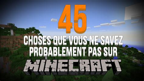 45 Choses Que Vous Ne Savez Probablement Pas Sur Minecraft III FR