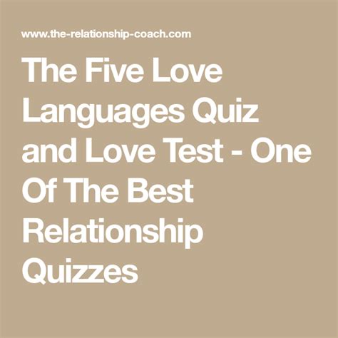 The Five Love Languages Quiz And Love Test One Of The Best Relationship Quizzes Relationship