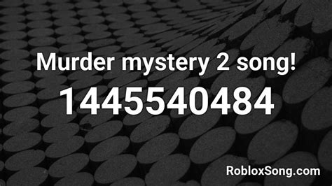 Murder Mystery 2 Song Roblox Id Roblox Music Codes