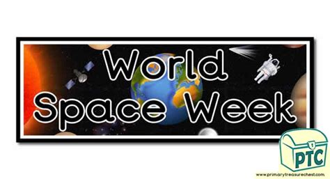 World Space Week Display Heading Classroom Banner Primary Treasure