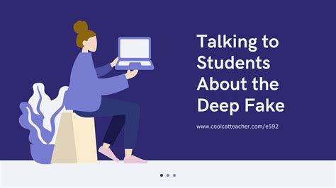 How To Talk To Your Students About The Deep Fake