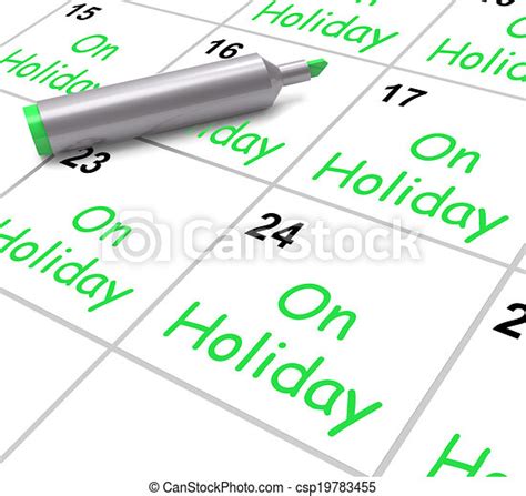 Stock Illustrations Of On Holiday Calendar Shows Annual Leave Or Time