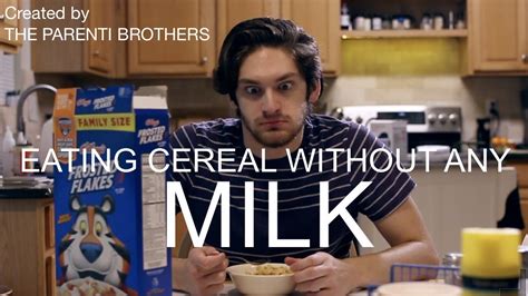 Eating Cereal Without Milk Short Comedy Film Youtube