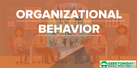 What Is Organizational Behavior Model Theories Scope