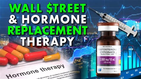 Hormone Replacement Therapy Hrt For Wall Street Executives Youtube