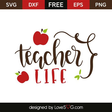 Teacher Life - Lovesvg.com
