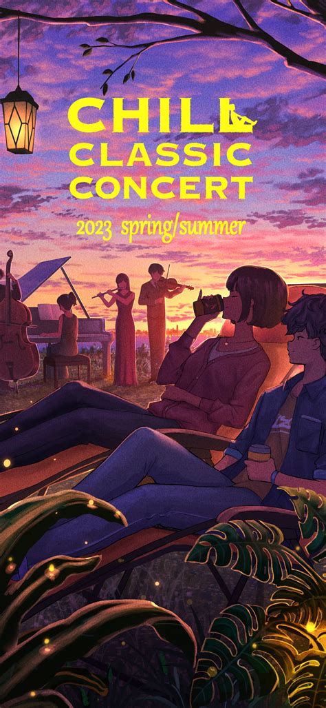 CHILL CLASSIC CONCERT -2023 spring/summer- | チルクラシックコンサート