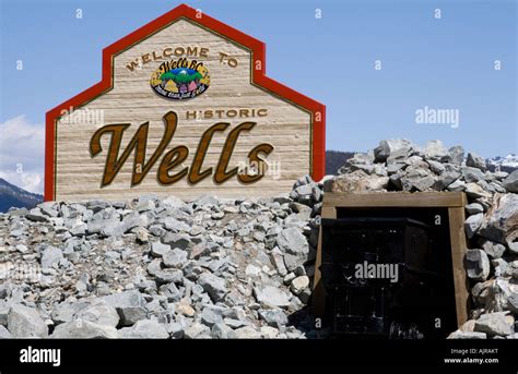 Welcome Sign At Wells British Columbia Canada Stock Photo Alamy