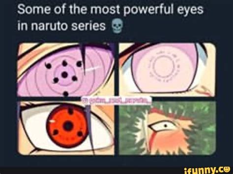 Some Of The Most Powerful Eyes In Naruto Series