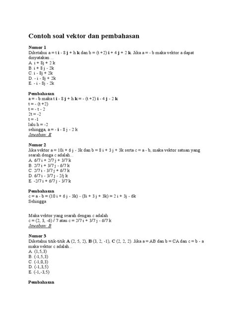 Vektor merupakan salah satu materi matematika yang cukup menarik untuk dibahas. Contoh Soal Vektor Dan Pembahasan