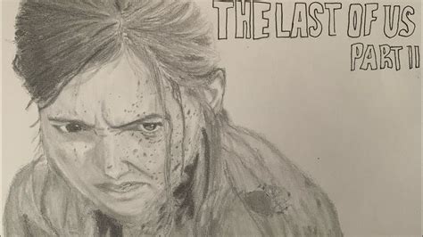 The Last Of Us 2 Drawing Ellie Time Lapse Drawing 72 Youtube