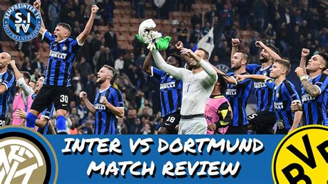 Watch Sempreintertv Inter 2 0 Borussia Dortmund Ucl Review Vital