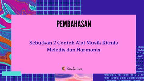 Sebutkan 2 Contoh Alat Musik Ritmis Melodis Dan Harmonis