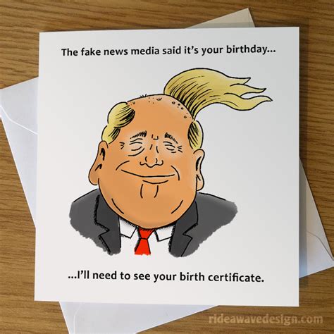For lighthearted cards that poke fun at growing older or sympathize with the woes of aging, shop our funny birthday cards about getting older! Funny Donald Trump Birthday Card | Greeting Cards | Ride a Wave Design