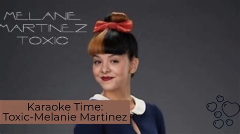 Toxic Melanie Martinez Acoustic Version Karaoke Youtube