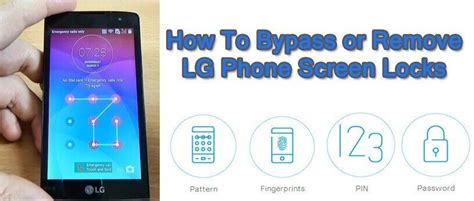 How To Remove Or Bypass Lg Screen Locks