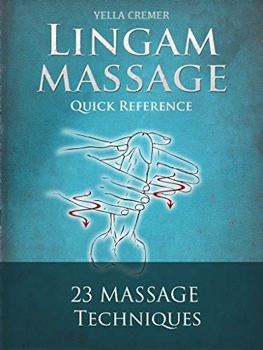 Download Pdf Lingam Massage Quick Reference 23 Massage Techniques With