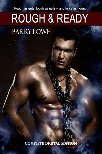 Rough And Ready Gay Tough Guy Erotica Ebook Lowe Barry Amazonca Books