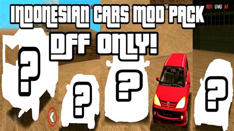 I bring you gta sa android: INDONESIAN CARS MOD PACK DFF ONLY - GTA SA ANDROID - YouTube