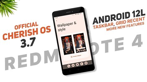 Cherish Os 37 Official For Redmi Note 4 Android 12l Taskbar Grid