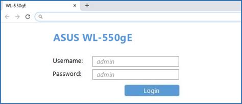 ASUS WL-550gE - Default login IP, default username & password