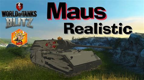Wot Blitz Maus In Realistic Battles Youtube