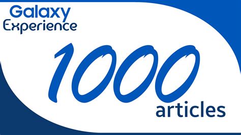 1000 Articles Sur Galaxy Experience Galaxy Experience
