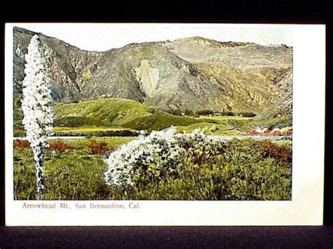 Ca San Bernardino Arrowhead Mountain 1901 1907 Ebay