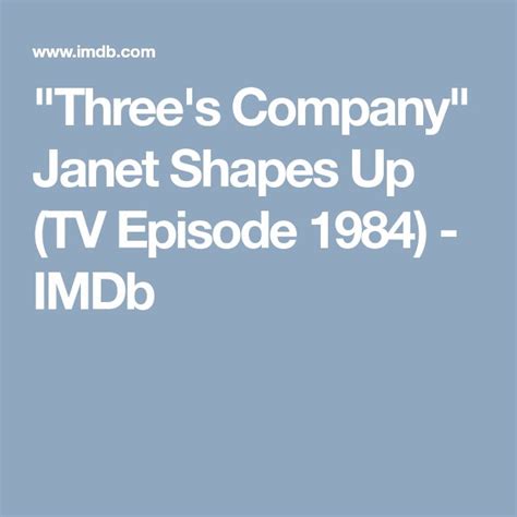 Threes Company Janet Shapes Up Tv Episode 1984 Imdb Threes Company Tv Episodes Boss Tv